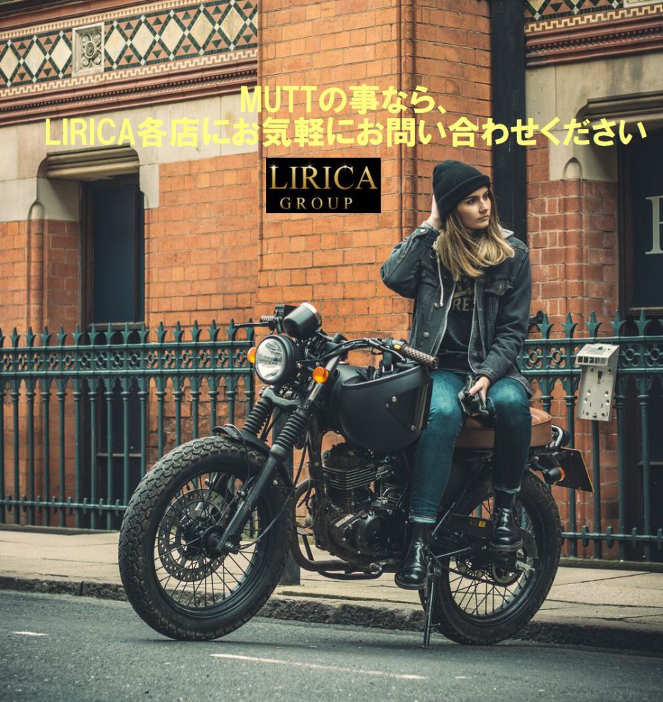 MUTT MOTORCYCLES取扱開始！ | モトコミュニティ・LIRICA（リリカ）